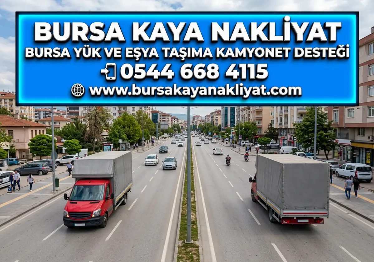 BURSA YÜK VE EŞYA TAŞIMA KAMYONET DESTEĞİ