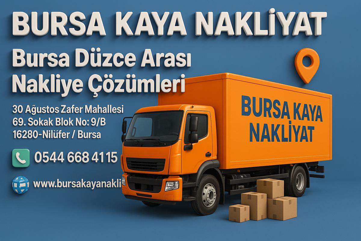 BURSA DÜZCE NAKLİYE BURSA DÜZCE NAKLİYE