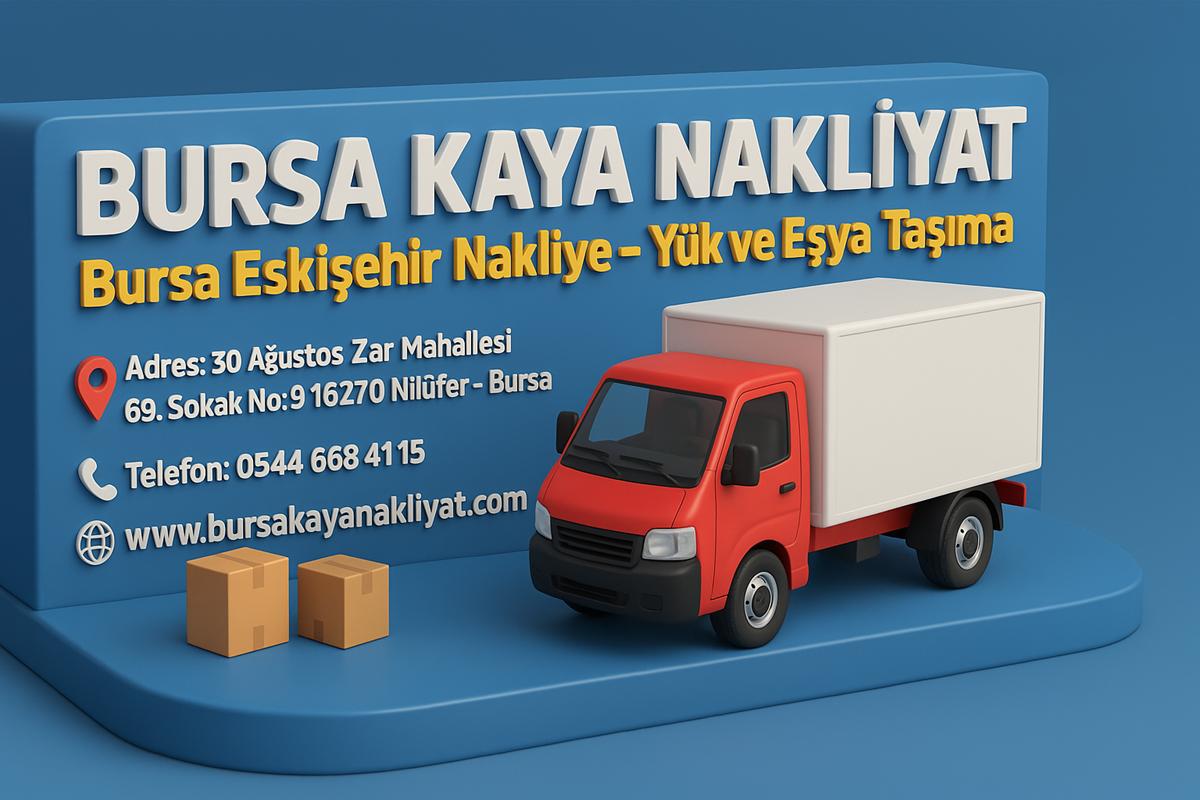 BURSA ESKİŞEHİR NAKLİYE