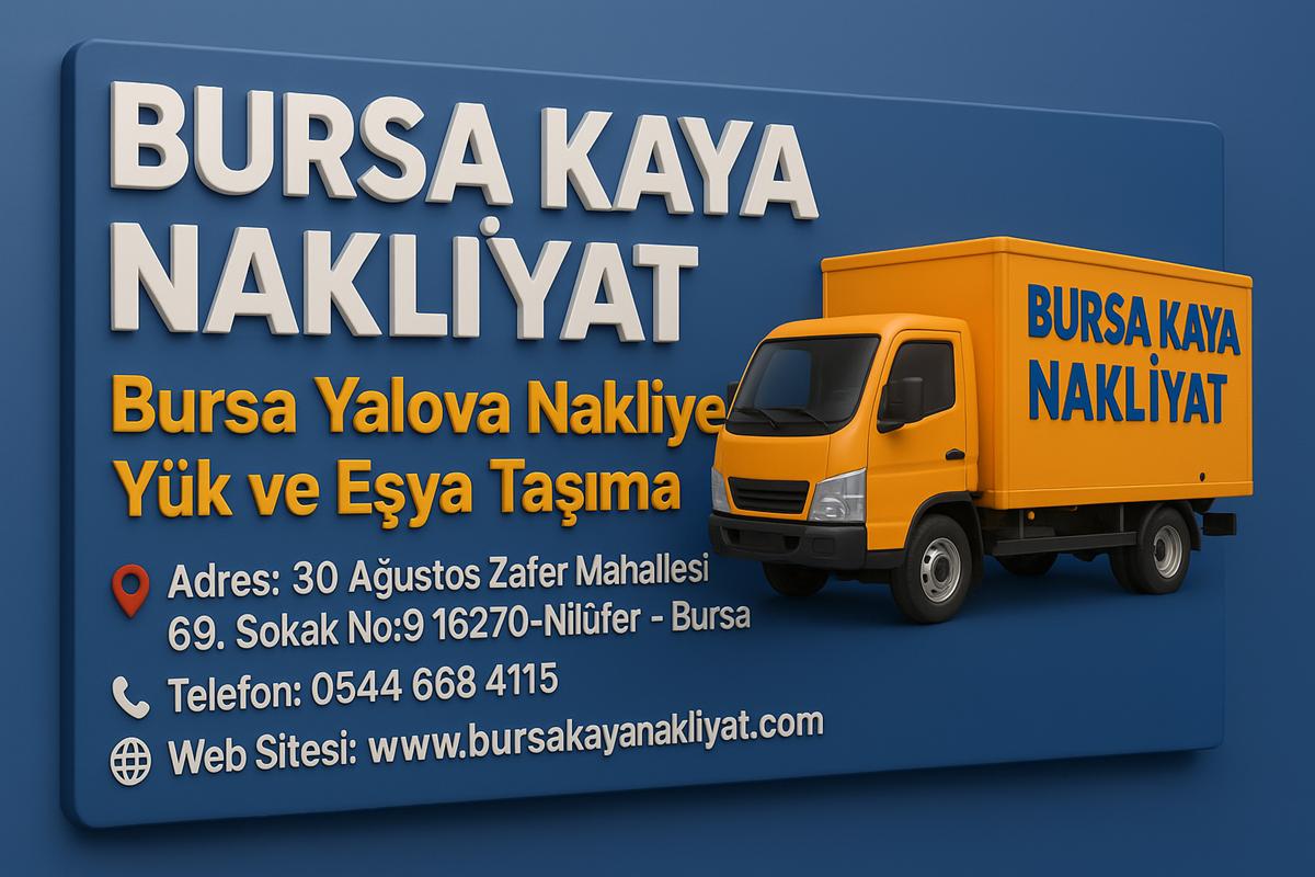 BURSA YALOVA NAKLİYE BURSA YALOVA NAKLİYE