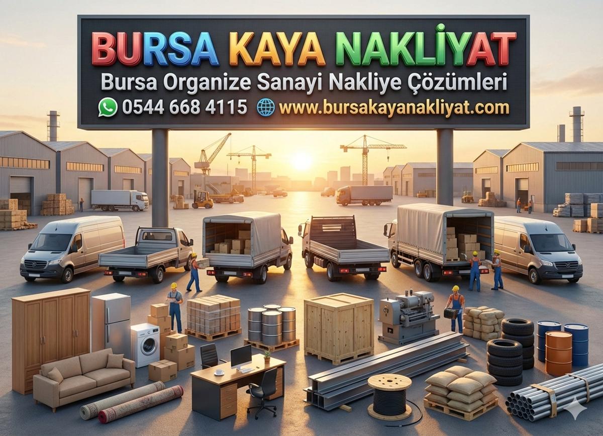BURSA ORGANİZE SANAYİ BÖLGESİ NAKLİYE ÇÖZÜMLERİ